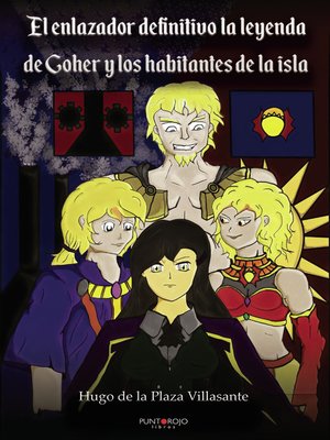 cover image of El enlazador definitivo la leyenda de Goher y los habitantes de la isla